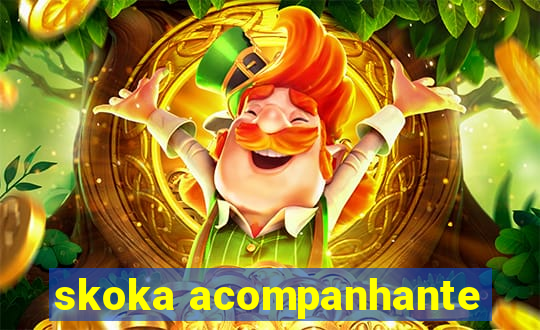 skoka acompanhante